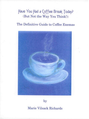 cover image of Have You Had a Coffee Break Today?  (But Not the Way You Think!)
